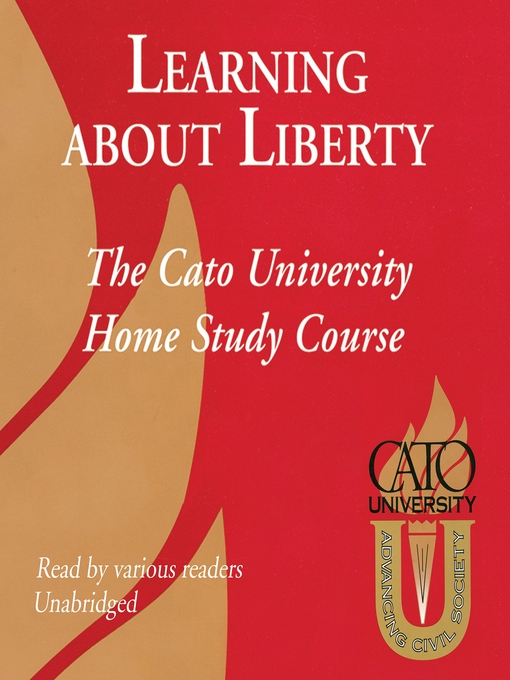 Title details for Learning about Liberty by Cato University - Available